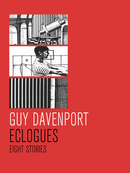 Title details for Eclogues by Guy Davenport - Available